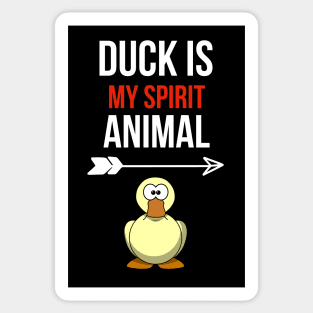 Duck Is My Spirit Animal Sticker